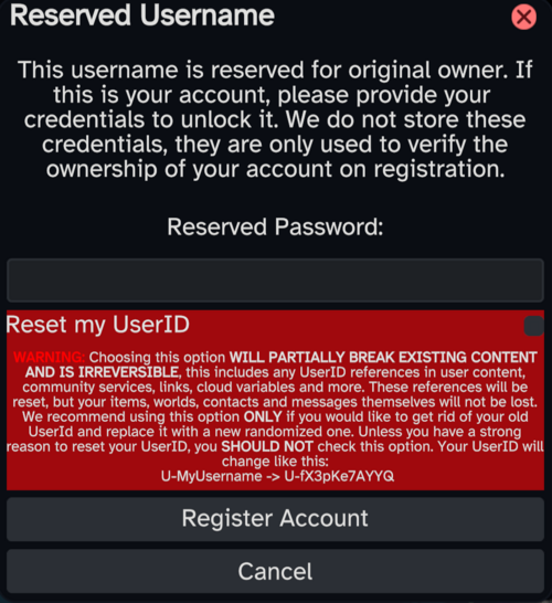 Window showing a text saying that the username is reserved. There is a large red section allowing people to reset their user ID.