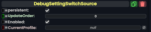 DebugSettingSwitchSourceComponent.png