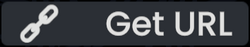 Button with the text "Get Url" with a chain icon